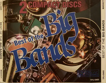 Glenn Miller Orchestra, Benny Goodman, Duke Ellington a.o. - Best of the Big Bands