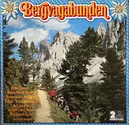 Werner Schmah / Die Hofheimers a.o. - Bergvagabunden