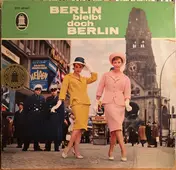Brigitte Mira - Berlin Bleibt Doch Berlin