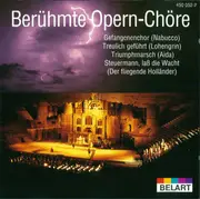 CD - Verdi, Wagner a.o. - Berühmte Opern-Chöre