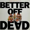LP - Rupert Hine, Martin Ansell, Torrence Merdur & Angela Rubin - Better Off Dead - Original A&M Soundtrack