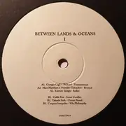 LP - Various - Between Lands & Oceans I