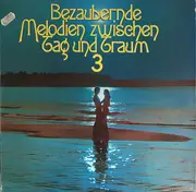Double LP - Rossini / Tchaikovsky / Meyerbeer a.o. - Bezaubernde Melodien Zwischen Tag Und Traum 3 - Club Sonderauflage
