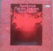 Double LP - Bezaubernde Melodien Zwischen Tag Und Traum - Bezaubernde Melodien Zwischen Tag Und Traum 2