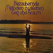 Double LP - Tchaikovsky / Brahms / Suppé / Chopin / Liszt a.o. - Bezaubernde Melodien Zwischen Tag Und Traum - Gatefold