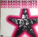 LP - Tex Beneke, Harry James... - Big Bands - Big Hits - No Cover