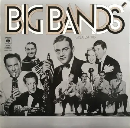 Ray Noble, Count Basie, Glenn Miller a.o. - Big Bands' Greatest Hits
