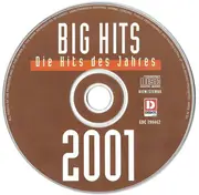CD - Dj Bobo, Melanie C, No Angeles - Big Hits - Die Hits Des Jahres 2001