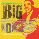 CD - dj food, khaled, tchando - Big Noise - A Mambo Inn Compilation