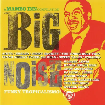 dj food, khaled, tchando - Big Noise - A Mambo Inn Compilation