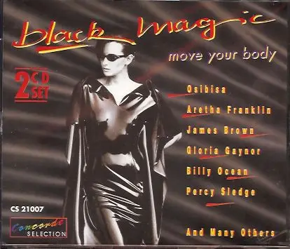 Gloria Gaynor, Aretha Franklin, a.o - Black Magic - Move Your Body