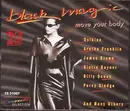Double CD - Gloria Gaynor, Aretha Franklin, a.o - Black Magic - Move Your Body