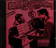 CD - Chemical Dependency, Nuclear Roach, Assuck - Bllleeeeaaauuurrrrgghhh! - The CD