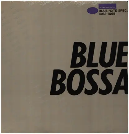 Joe Henderson,Freddie Hubbard, a.o, - Blue Bossa - Blue Note Special 1963-1965