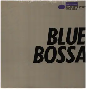 Various Artists - Blue Bossa - Blue Note Special 1963-1965