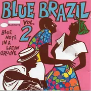 CD - Wilson Simonal, Elza Soares, Som Tres - Blue Brazil Vol. 2 (Blue Note In A Latin Groove)