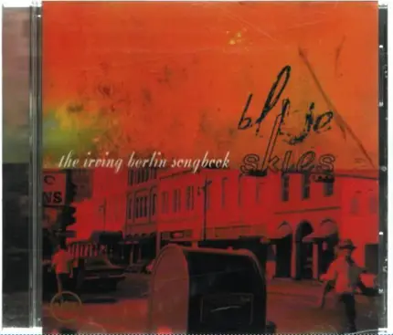 Ella Fitzgerald / Sarah Vaughan And Billy Eckstine / Billie Holiday a.o - Blue Skies: The Irving Berlin Songbook