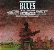 Blues Compilation - Blues From The Fields Into The Town