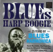 VariousKing Biscuit Boy,Charlie Musselwhite,Little Walter... - Blues Harp Boogie-25 Years Of Blues Harmonica
