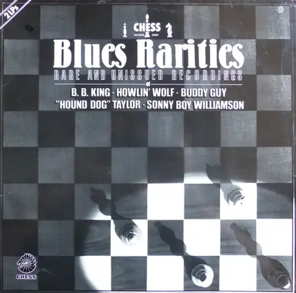 B.B. King, Howlin' Wolf, Buddy Guy & others - Blues Rarities - Rare And Unissued Recordings