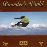 Dog Eat Dog, Run Dog Run, Lost Souls - Boarder's World Vol. 1