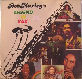 Bob Marley - Bob Marley's Legend In Sax