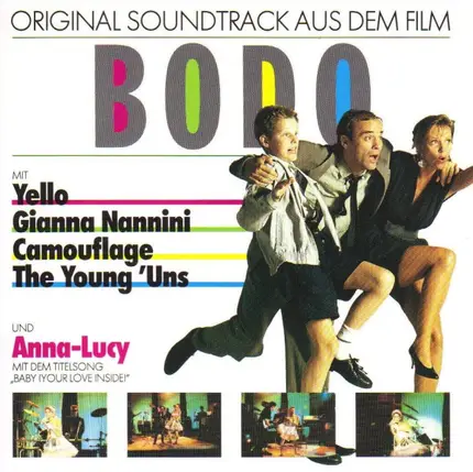 Gianni Nannini, Anna-Lucy, Taco a.o. - Bodo - Original Soundtrack Aus Dem Film