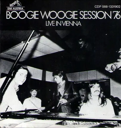 Hans Georg Möller, Axel Zwingenberger, Martin Pyrker, a.o. - Boogie Woogie Session '76 (Live In Vienna)