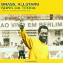 CD - Cidade Negra / Funk 'N' Lata a.o. - Brasil Allstars - Sons Da Terra - A Benefit Album For Street Kids