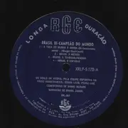 LP - Mario Moraes, Braga Junior, Edson Leite, Pedro Luiz a.o. - Brasil Bi-Campeão Do Mundo - Fold-open sleeve.
