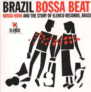 Jazz Compilation - Brazil Bossa Beat! - Bossa Nova And The Story Of Elenco Records, Brazil