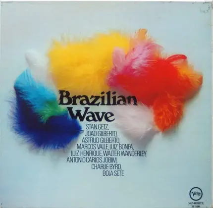 Joao Gilberto / Marcos Valle / Luiz Bonfa / Antonio Carlos Jobim a.o. - Brazilian Wave