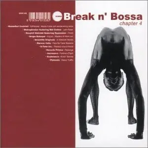 Flytronix, Gerardo Frisina, Jazzanova a.o. - Break N' Bossa Chapter 4