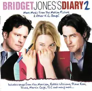 Various - Bridget Jones's Diary 2 (More Music From The Motion Picture & Other V. G. Songs!)