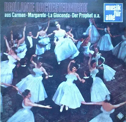 Bizet / Gounod / Meyerbeer... - Brilliante Orchestermusik