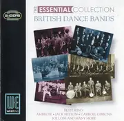 Double CD - Geraldo & His Orchestra / Ambrose & His Orchestra a.o. - British Dance Bands