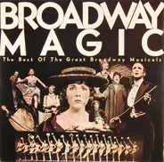 Various - Broadway Magic: The Best Of The Great Broadway Musicals
