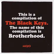 The Black Keys, The Sonics, Captain Beefheart And The Magic Band a.o. - Brotherhood