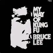 LP - Bruce Lee / Joseph Koo a.o. - Bruce Lee My Way Of Kung Fu - + OBI, Insert