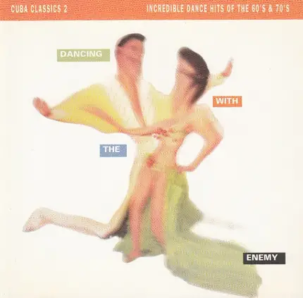 Celeste Mendoza,María Teresa Vera, Orquesta Original de Manzanillo - Cuba Classics 2 - Dancing With The Enemy