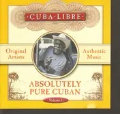 Orquesta Suprema - Cuba Libre - Absolutely Pure Cuban Volume 1