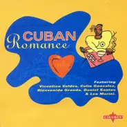 Celio González / Leo Marini / Daniel Santos / a.o. - Cuban Romance