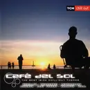 CD - Sciller, Yonderboi, Lemongrass - Café Del Sol (The Best Ibiza Chill-Out Themes)