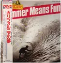 LP - Various - California Surf Music 1962-1974 Summer Means Fun - OBI / INSERT