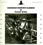 Hod Pharis, Jimmy Morris, Oral Scheer - Canadian Country Classics By Various Artists - Volume (1)