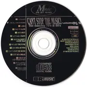 CD - Various - Can't Stop The Music! The Dancing 70's & 80's