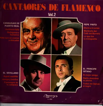 El Sellivano, Pepe Pinto, El Principe Gitano - Cantaores De Flamenco Vol. 2