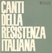 Mario De Micheli,Giovanna Daffini, a.o, - Canti Della Resistenza Italiana 5