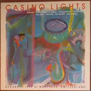 Al Jarreau, Randy Crawford, David Sanborn a.o. - Casino Lights - Recorded Live At Montreux, Switzerland