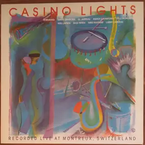 Various Artists - Casino Lights - Recorded Live At Montreux, Switzerland